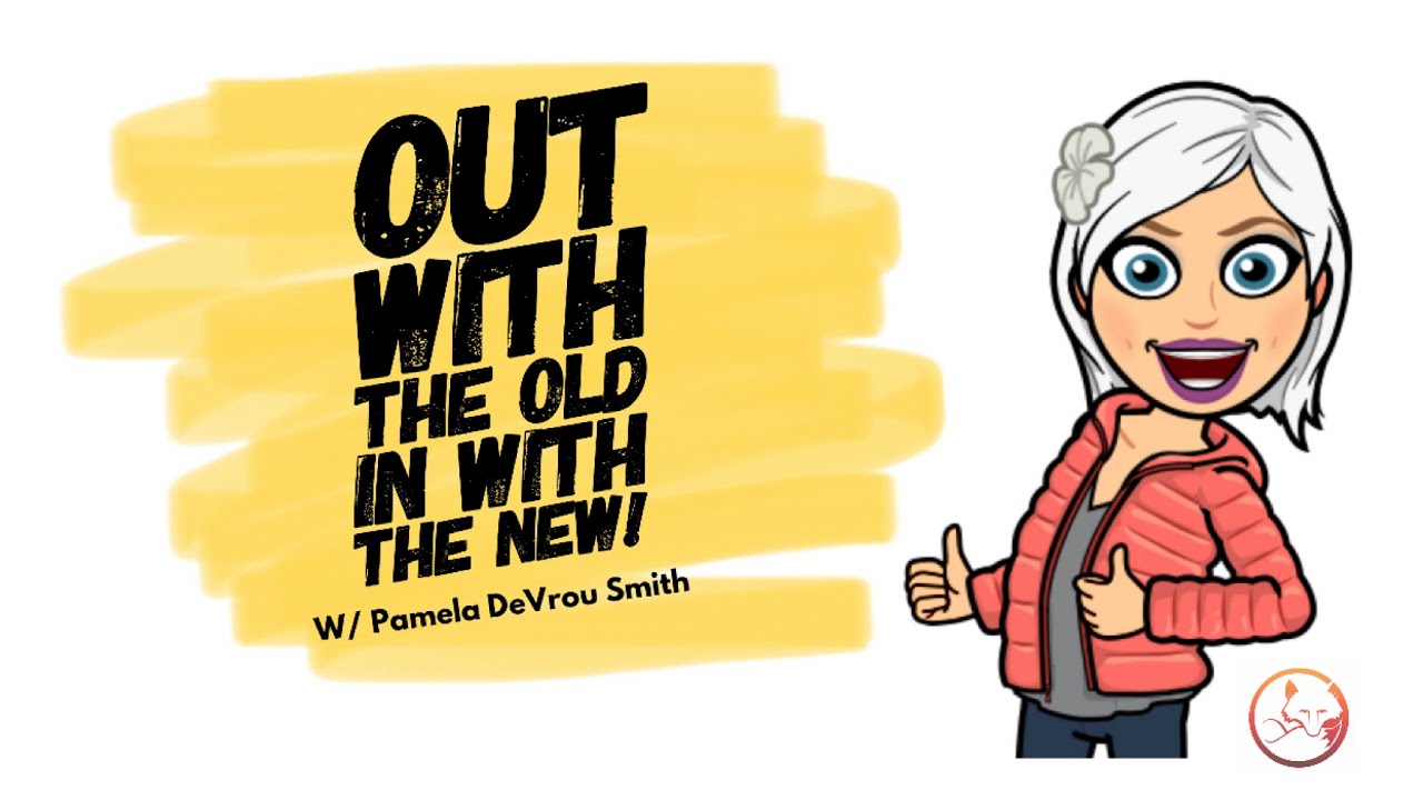 Out with the Old and In with the New! - YouTube