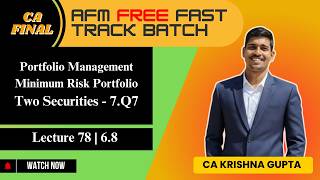 LEC 78 | 6.8 | Portfolio Management | Minimum Risk Portfolio - 2 Securities Q7  | AFM  #cafinal screenshot 4