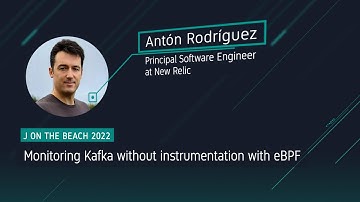 Monitoring Kafka without instrumentation with eBPF - Antón Rodríguez
