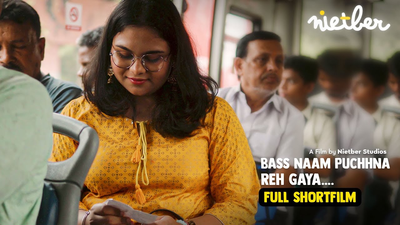 Bas Naam Puchhna reh gaya | Hindi Short Film | Nietber Studios