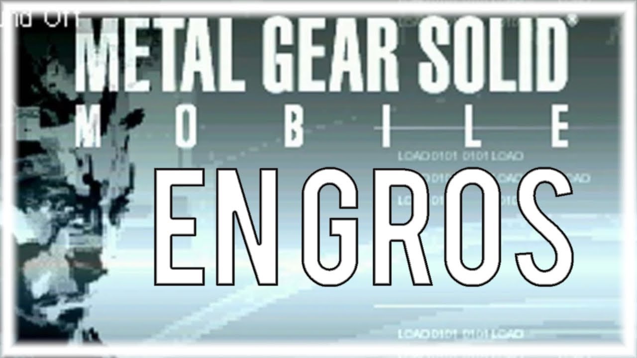 EN GROS #25 : METAL GEAR SOLID MOBILE | VR pour... Vraiment Raté