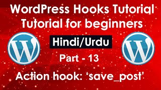 WordPress Hooks Tutorial for beginners in Hindi/Urdu Part #13| Action hook save_post