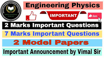 Engineering Physics | 2 Marks Questions, 7 Marks Questions, 2 Model papers | Important Information