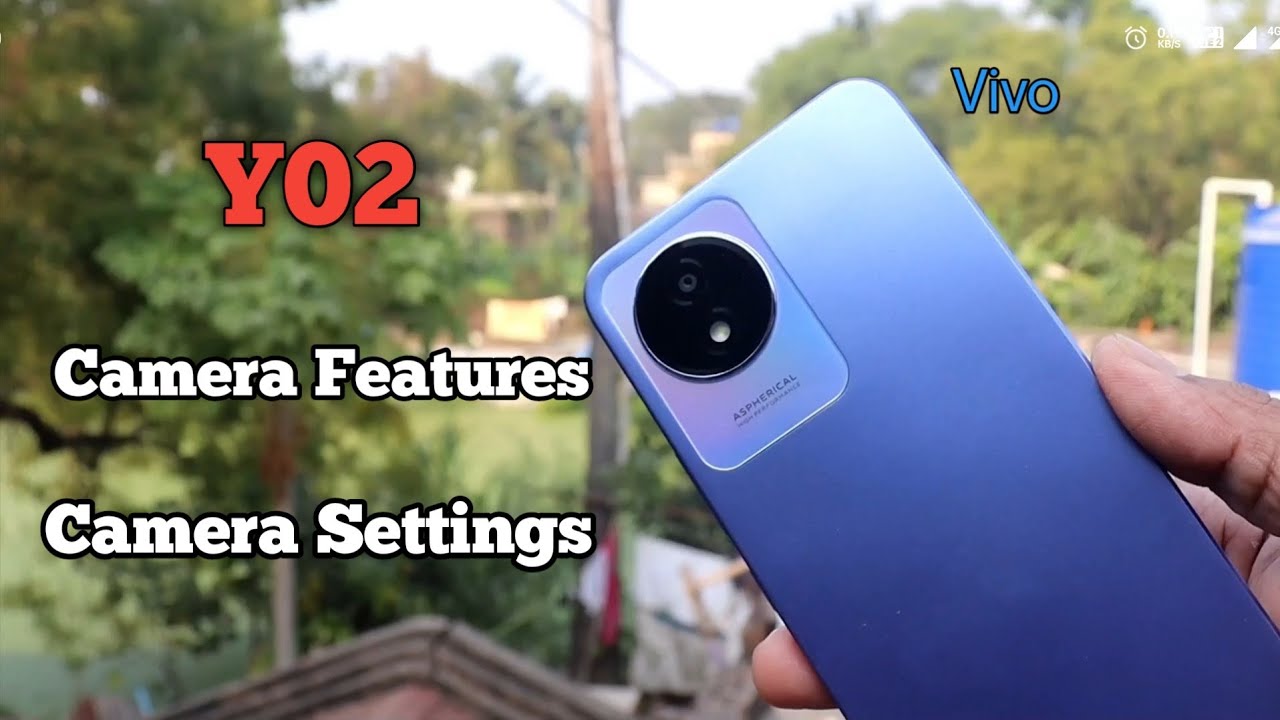 Vivo Y02t test camera full features - GSM FULL INFO %