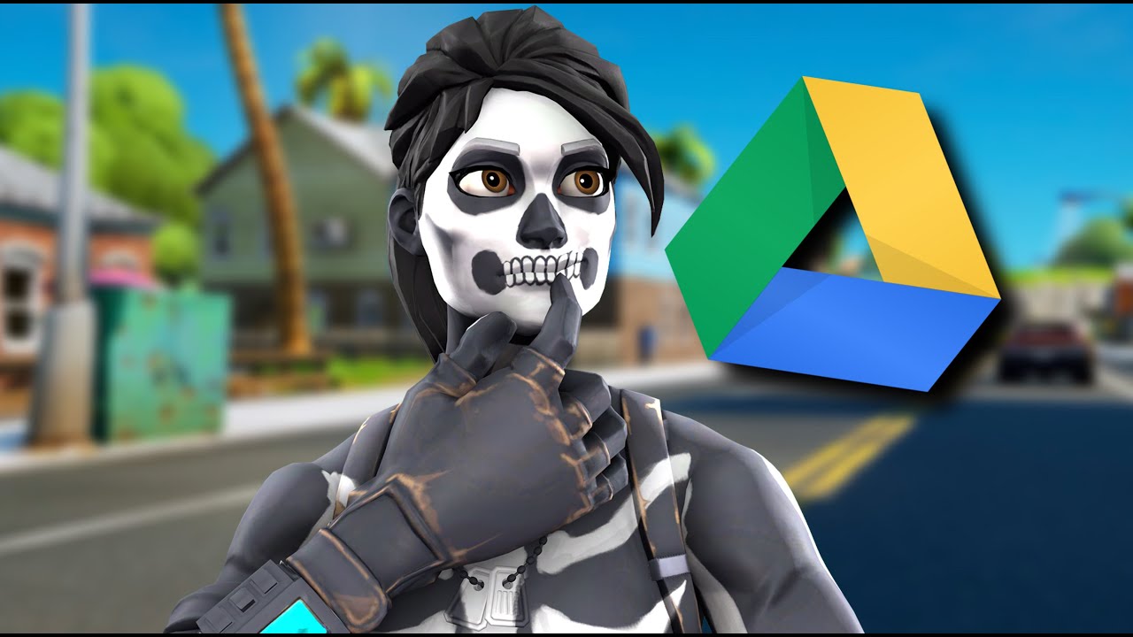 fortnite google drive download