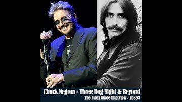 Ep353: Chuck Negron - Three Dog Night & Beyond