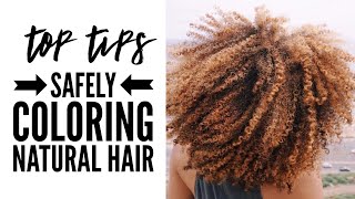 Top 6 Tips for Coloring Natural Hair SAFELY | My Hair Color Story