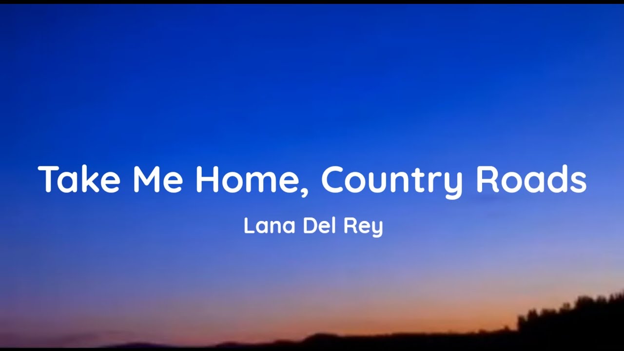 Listen: Lana Del Rey covers John Denver, releases 'Take Me Home, Country  Roads' 