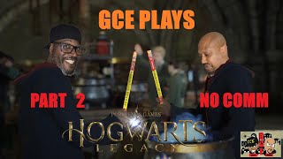 GCE PLAY : Hogwarts Legacy Part 2 gameplay on commentary  PC #hogwartslegacy