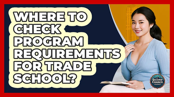 Where To Check Program Requirements For Trade School?