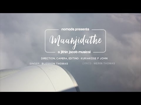 Maanjidathe | Malayalam |  Official Music Video