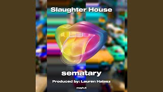 House - SEMATARY