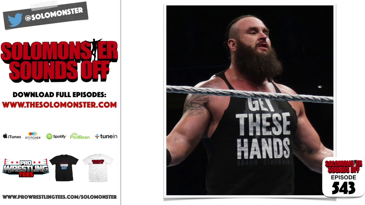 Why Braun Strowman Will Survive The Lame Wrestlemania Angle
