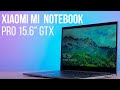 Ноутбук Xiaomi Mi Notebook Pro 15.6" GTX