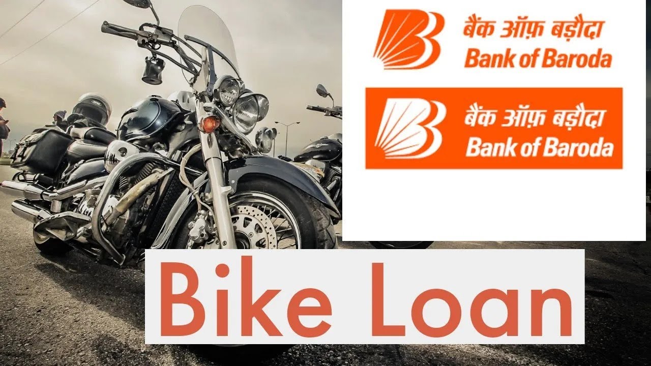 Bank of Baroda Bike TwoWheeler Loan Process Eligibility Documents