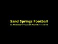 Sand Springs vs. Westmoore Football