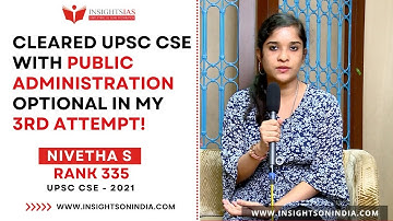 Cleared UPSC CSE with Public Administration optional in my 3rd attempt! Nivetha S(AIR 335)| CSE 2021