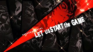 Let The Games Begin! | Persona 5 Royal - Part 1