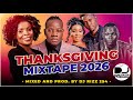 THANKSGIVING MIXTAPE 2026 DJ RIZZ BEST OF GOSPEL VIDEO MIX Ft Guardian Angel Rose Muhando 