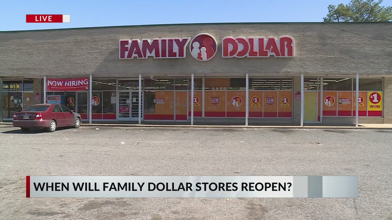 When will Family Dollar stores reopen? YouTube