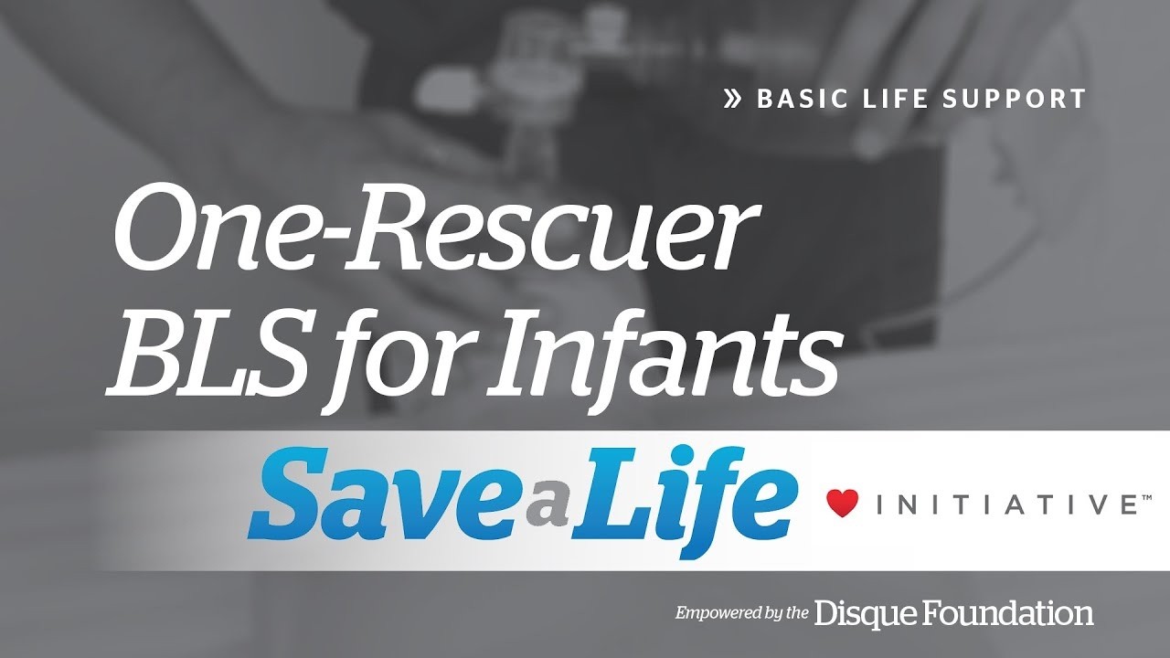 5a: One-Rescuer BLS for Infants (2026) - YouTube