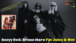 Sexyy Red, Bruno Mars - Fat Juicy & Wet (Original Instrumental With Backing Vocals)