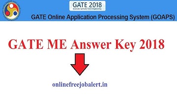 GATE ME Answer Key 2018 | Download! Mechanical Engineering Answer Sheet