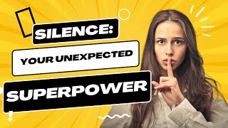 5 Surprising Traits That Make Silent People Powerful