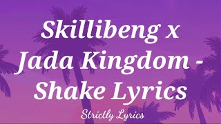 Skillibeng x Jada Kingdom - Shake Remix Lyrics