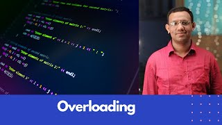 Lecture 5: Object Oriented Programming in C++_Method and Constructor Overloading