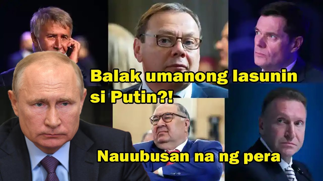 Lagot Si Putin Mga Russian Elite Nauubusan Na Ng Pera Balak Umanong Lasunin Ang Russian President Youtube