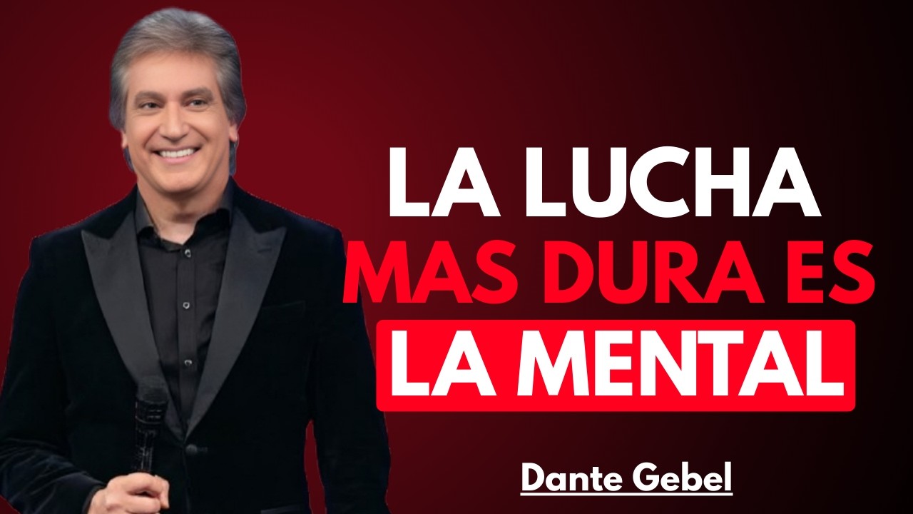 “LA LUCHA MÁS DURA NO ES CONTRA EL MUNDO… ES CONTRA TU MENTE” – DANTE GEBEL |