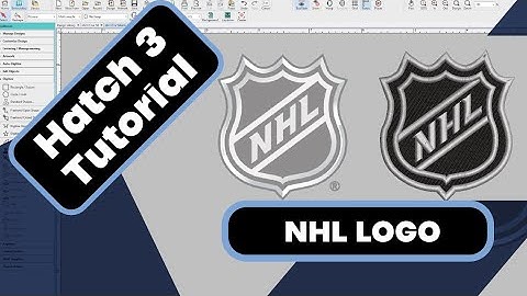 NHL Logo Digitizing - Hatch 3 Digitizing for Beginners