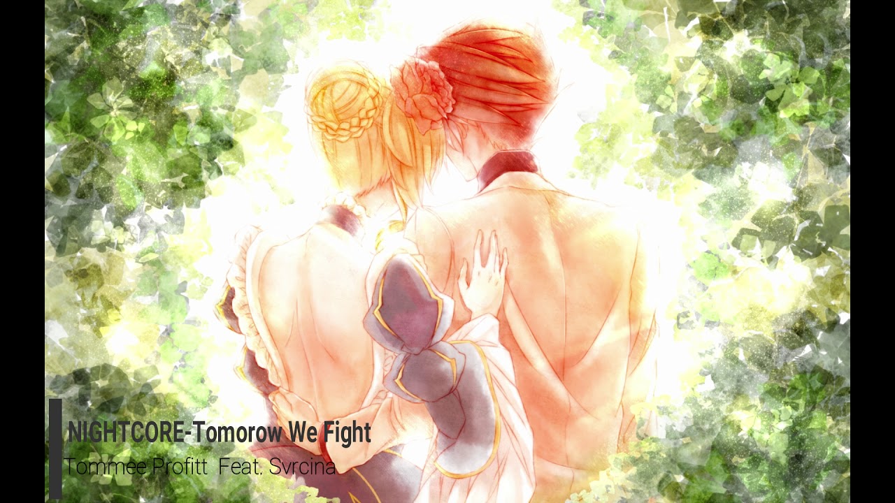 Nightcore-Tomorrow We Fight