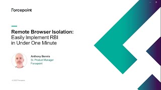 Easily Implement RBI in Under One Minute | Forcepoint