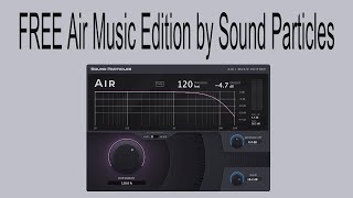 FREE Air Music Edition by Sound Particles