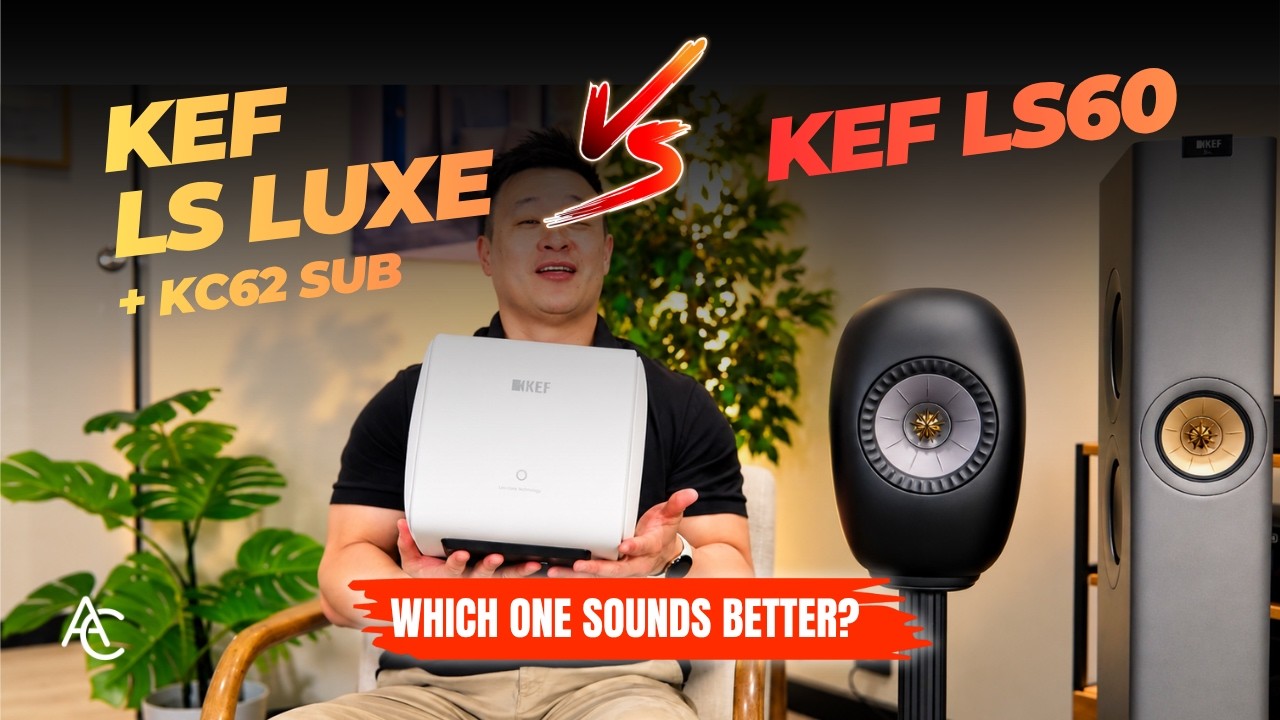 Kef R Sub KEF LS LUXE + KC62 Sub vs LS60 Wireless: Which Sounds Better & Which ...