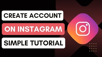 How To Create An Account On Instagram
