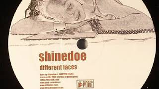 Shinedoe - Different Faces