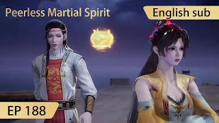 [Eng Sub] Peerless Martial Spirit EP188