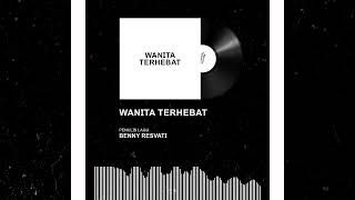 Benny Resvati - Wanita Terhebat