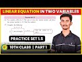 Chapter 1 Linear Equation In Two Variables | Practice set 1.5 | 10th Class Part 1