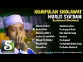 Kumpulan Sholawat Nurus Sya'ban (Syubbanul Muslimin) Terbaru