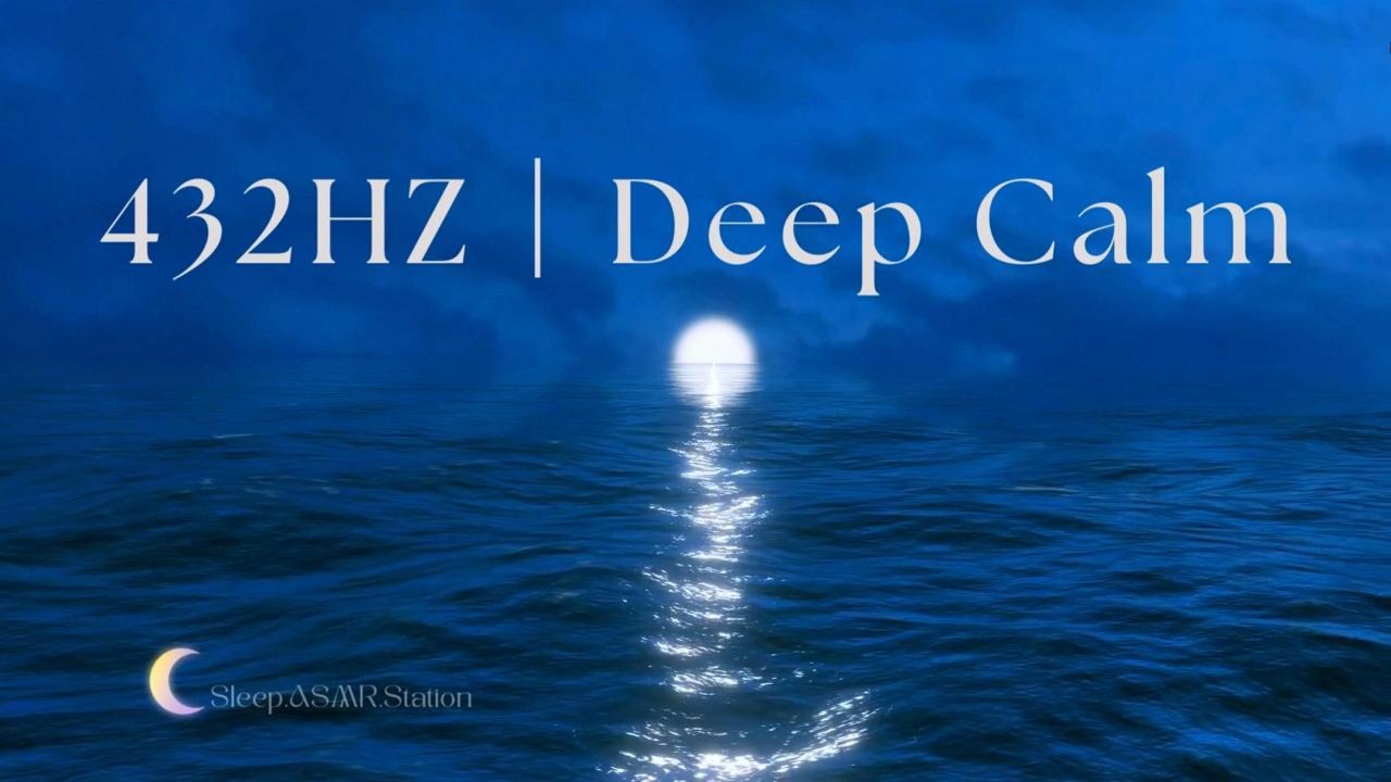 🌙 432Hz  Deepest Healing🐳 : Negative Energy Cleanse｜ Whole Body Regeneration｜ Deep Relaxation 🌊