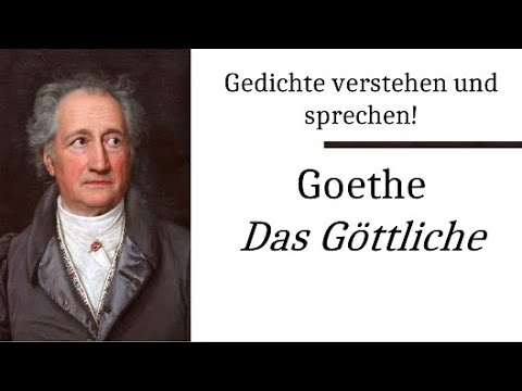 Goethe Verstehen Das Gottliche Gedichte Karaoke 125 Youtube