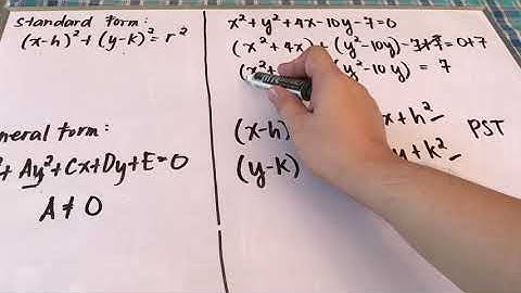 REWRITING EQUATION OF A CIRCLE: GENERAL FORM TO STANDARD FORM