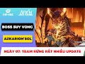 Boss Suy Vong Azkarion'Sol: Ngày 07 Team Rừng Update thêm Bùa cải thiện Dame và TOP - Hành Trình AFK
