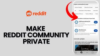 Information How to Make Reddit Community Private in 2024 Update