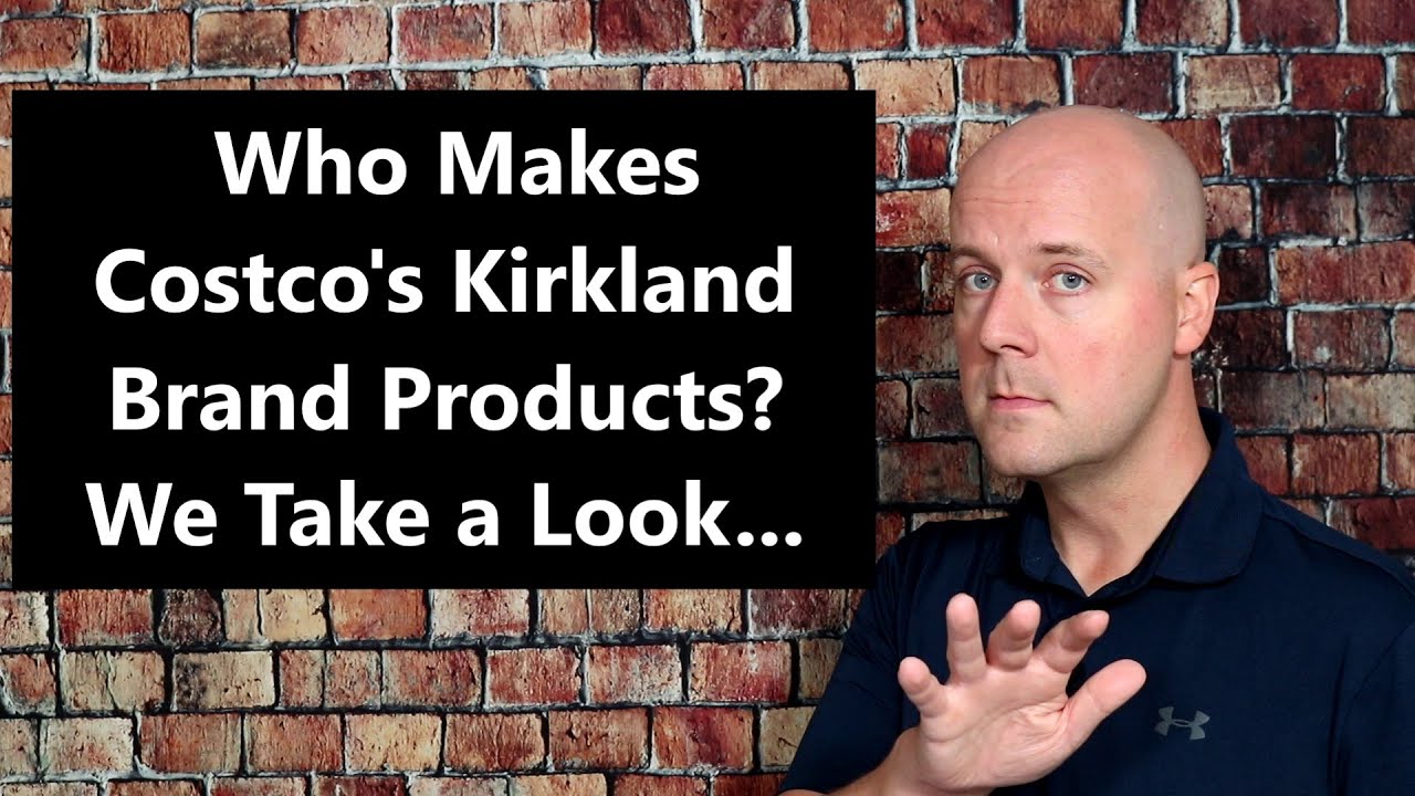 Who Makes Costco's Kirkland Brand Products? We Take a Look