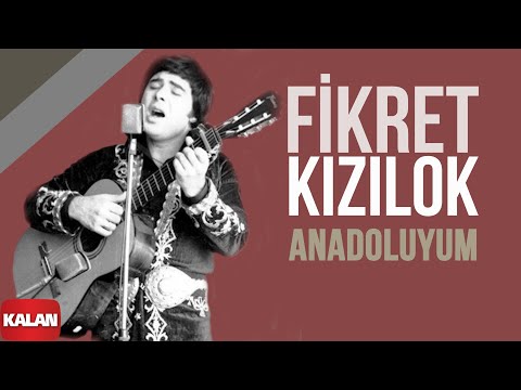 Fikret Kızılok - Anadoluyum I Gün Ola Devran Döne © 1999 Kalan Müzik
